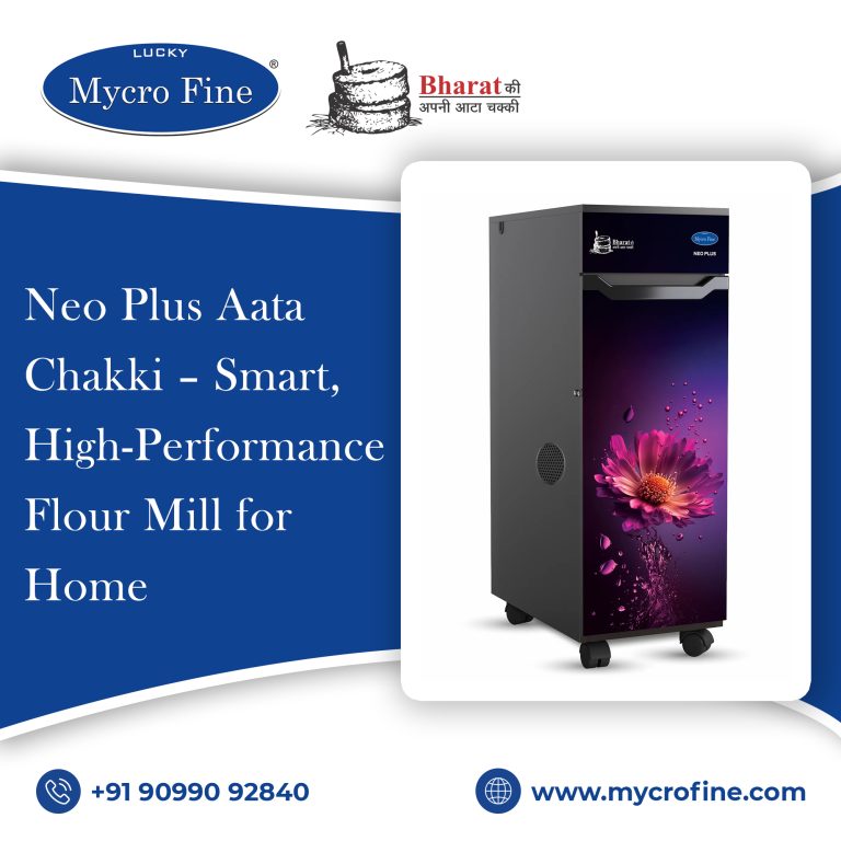 Neo Plus Aata Chakki – Smart, High-Performance Flour Mill for Home
