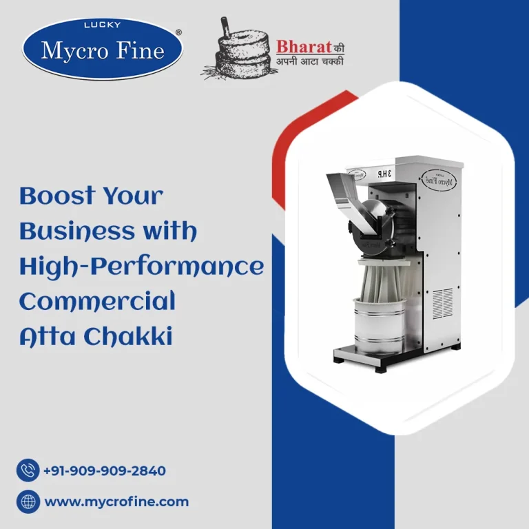 Boost Your Business with High-Performance Commercial Atta Chakki