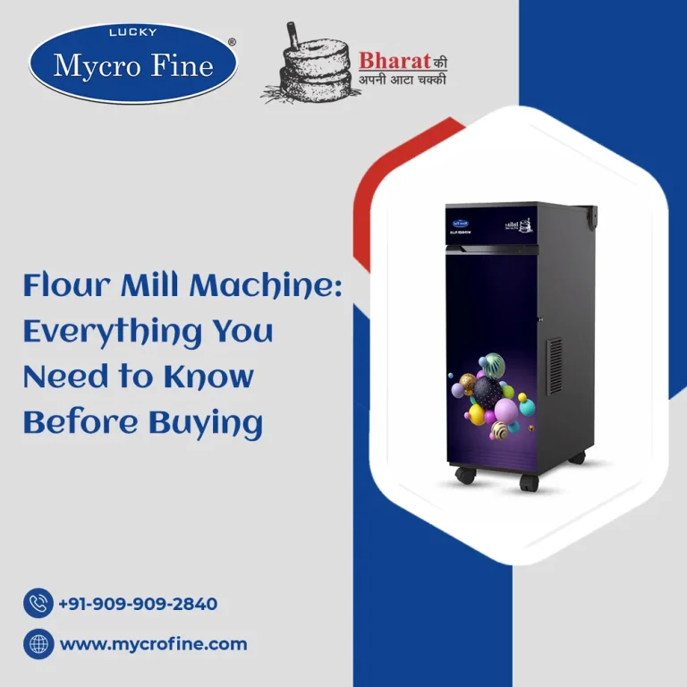 Flour Mill Machine: Everything You Need to Know Before Buying